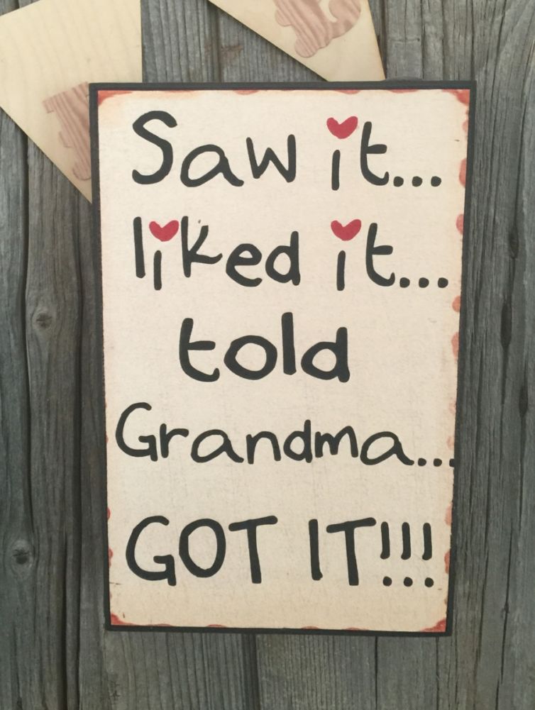 Grandma got it